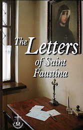 The Letters Of Saint Faustina