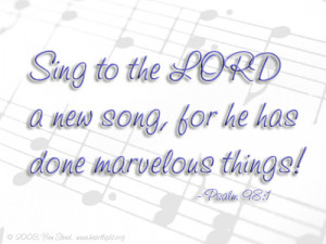 ... marvelous things; his right hand and his holy arm have worked