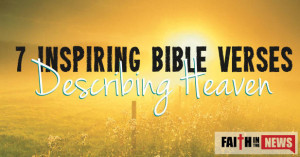 Inspiring Bible Verses Describing Heaven