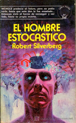 Robert Silverberg El hombre estocastico 1979 Ciencia Ficci n