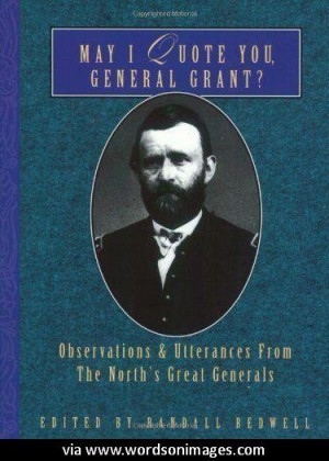 ulysses s grant famous quotes