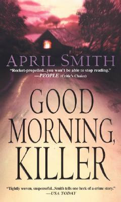Good Morning, Killer (An FBI Special Agent Ana Grey Mystery #2)