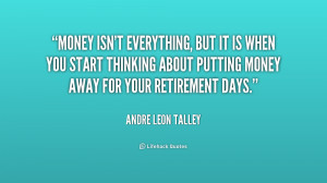Money isn't everything, but it is when you start thinking about ...