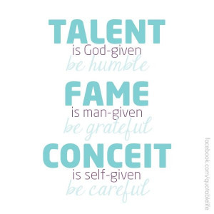 Talent Fame Conceit