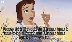 ... know exactly what she means? Belle (Beauty and the Beast) quote