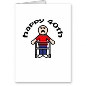 Rude Happy 40th Birthday Cakes Funny Sayings And Quotes Some Short ...