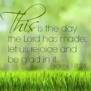 ... Ps 11824, Amazing Grace, Inspiration Quotes, Psalms 118 24, Bible Ver