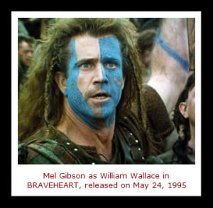 ... Angeles, Braveheart was released to theaters nationwide in the USA