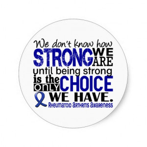 Rheumatoid Arthritis How Strong We Are Classic Round Sticker