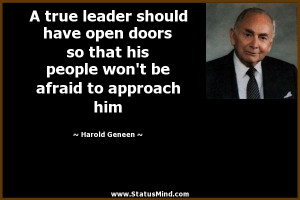 true leader should have open doors so that his people won’t be ...