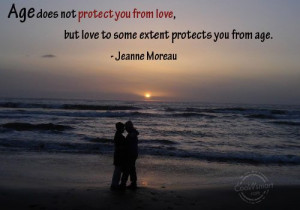 Age Quote: Age does not protect you from love,... Age-1 (3)
