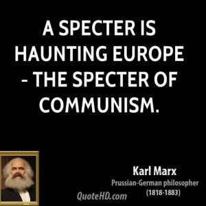 Quotes Karl Marx Quotes On Communism Karl Marx Communist Manifesto