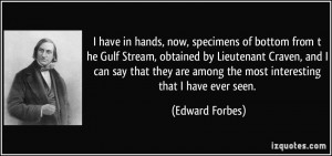 More Edward Forbes Quotes