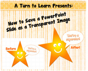 How to Save a PowerPoint Slide as a Transparent Image!