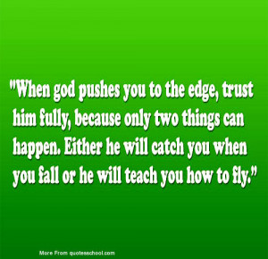 When god Pushes You To the Edge Of Difficulty Trust Him Fully Because ...