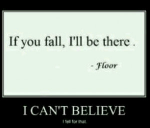 funny hilarious quotes falling