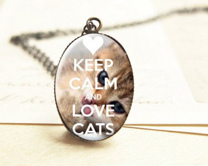 Keep Calm and Love Cats Necklace Quote Charm by petiteVanilla, $15.00