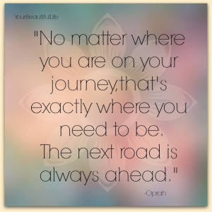 ... ahead.: Quotes Life Journey, Journey Ahead Quotes, Wisdom, Yellow