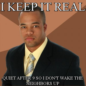 memes > Successful Black Man > i keep it real quiet after 9 so i don ...