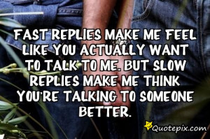 you make me feel quotes source http quotepix com userposts 48017