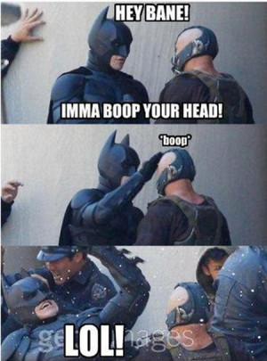 ... Jokes . . Top 20 humorous Dark Knight Rises quotes and memes #Funniest