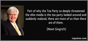 Part of why the Tea Party so deeply threatened the elite media is the ...