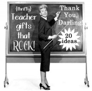 Teacher-Appreciation-Gifts-20-Aweosme-gifts-that-arent-lame-copy1.jpg
