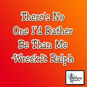 Wreck-It Ralph #Disney #Quote