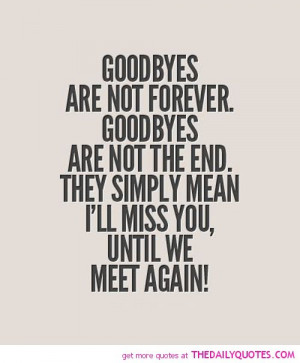Goodbye Friend Quotes And Sayings life quotes sayings poems
