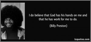 More Billy Preston Quotes