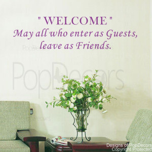 welcome home quotes for friends welcome friends quote wall