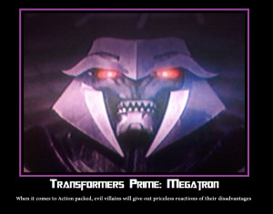 TFP Megatron Reaction Poster by NetNaviDarko415