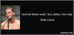 More Kaley Cuoco Quotes