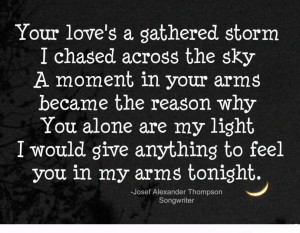 your-love-is-like-a-storm-and-i-chased-across-the-sky-quote-quotes ...