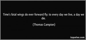 More Thomas Campion Quotes