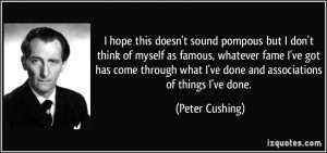 More Peter Cushing Quotes