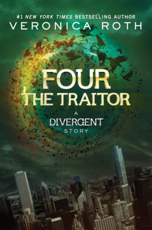 Home Books Four: The Traitor: A Divergent Story