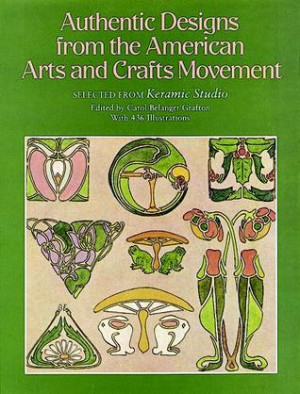... Designs from the American Arts and Crafts Movement” as Want to Read