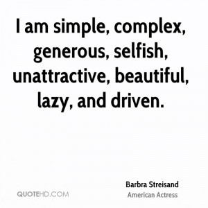 ... -streisand-barbra-streisand-i-am-simple-complex-generous-selfish.jpg