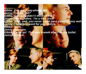 NCIS #NCIS Original #Gibbs #Jenny Shepard #NCIS Quotes