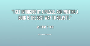 get intrigued by a puzzle, and writing a book is the best way to ...