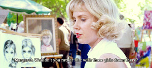 Big Eyes 2014 Big Eyes quotes gifs and pictures from new movie Big