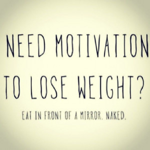 Need motivation to lose weight?