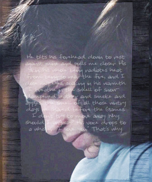 Gale Hawthorne Quotes Tumblr Picture