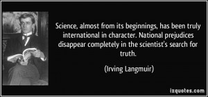 its beginnings, has been truly international in character. National ...