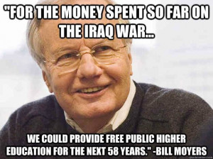 ... provide free public education for the next 50 years bill moyers quote