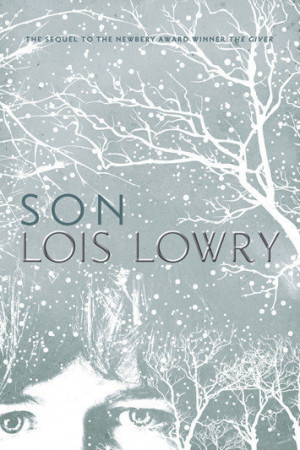 Review: Lois Lowry's 'Son' a gripping end to 'The Giver' series