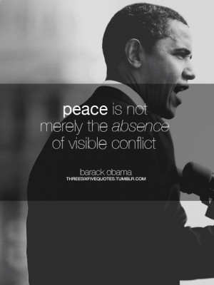 World Peace Quotes Tumblr barack obama peace quotes