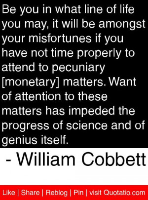 ... of science and of genius itself william cobbett # quotes # quotations