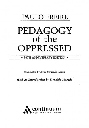 ... of the Oppressed. Document Sample Pedagogy of the Oppressed
